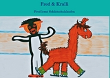 Fred & Kralli - Stefanie M&ouml;ller