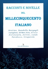 Racconti e Novelle del millecinquecento italiano 500 - Autori Vari