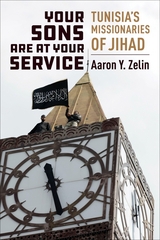 Your Sons Are at Your Service - Aaron Y. Zelin