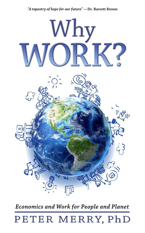 Why Work? - Peter Merry