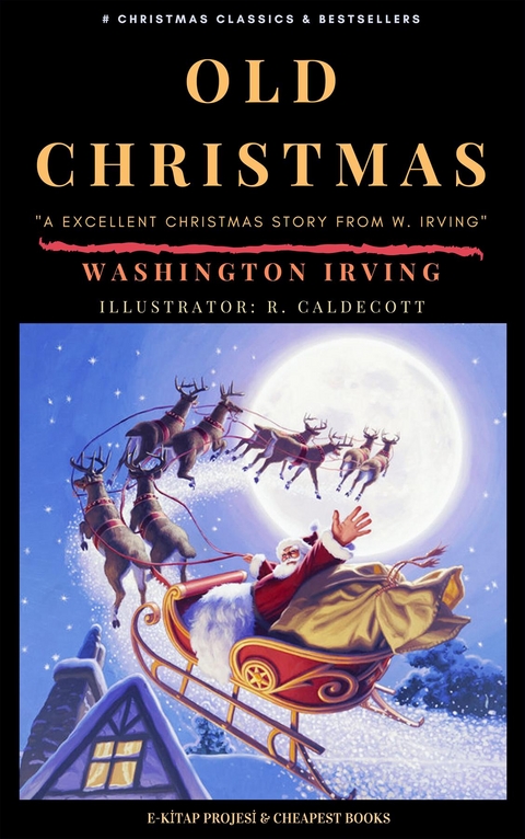 Old Christmas - Washington Irving, R. Caldecott