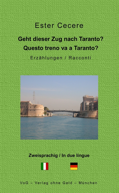 Geht dieser Zug nach Taranto? - Ester Cecere