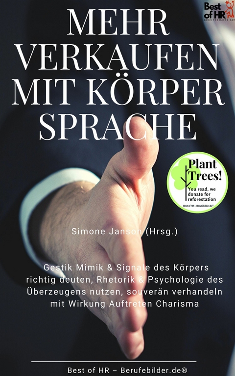 Mehr Verkaufen mit K&ouml;rpersprache -  Simone Janson