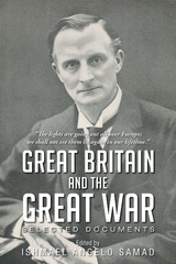 Great Britain and The Great War - Ishmael Samad