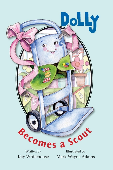Dolly Becomes A Scout - Kay Whitehouse