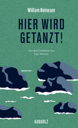 Hier wird getanzt! - William Heinesen
