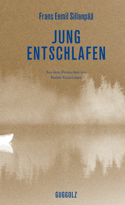 Jung entschlafen - Frans Eemil Sillanp&auml;&auml;