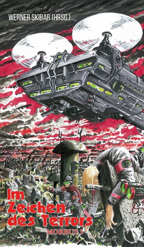 Im Zeichen  des  Terrors -  Werner Skibar,  Charly Blood