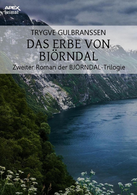 DAS ERBE VON BJ&Ouml;RNDAL - Trygve Gulbranssen