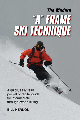 Modern &quote;A&quote; Frame Ski Technique