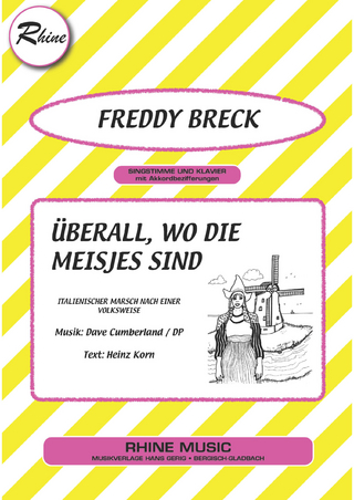 Überall, wo die Meisjes sind