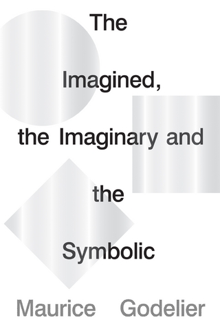 The Imagined, the Imaginary and the Symbolic