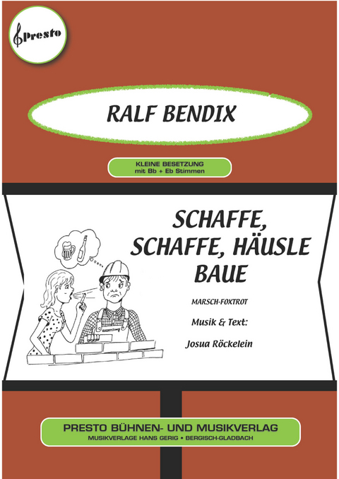 Schaffe, schaffe, H&auml;usle baue - Josua R&ouml;ckelein, Ralf Bendix