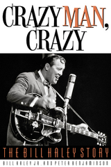 Crazy Man, Crazy -  Peter Benjaminson,  Bill Haley Jr.