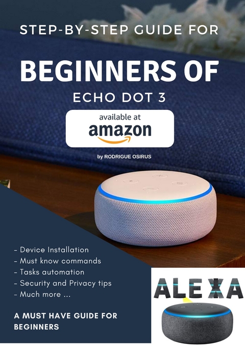 Step-by-step guide for beginners of Echo Dot 3 - Rodrigue Osirus