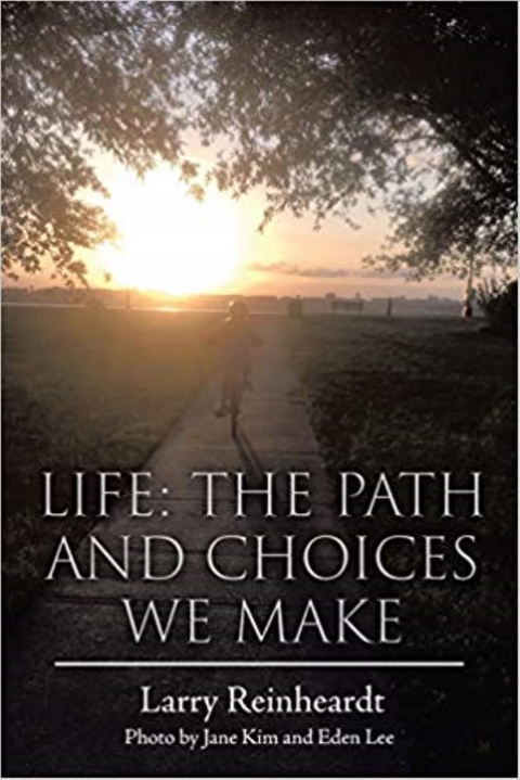 Life - Larry Reinheardt