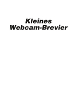 Kleines Webcam-Brevier - Sascha B&uuml;ttner