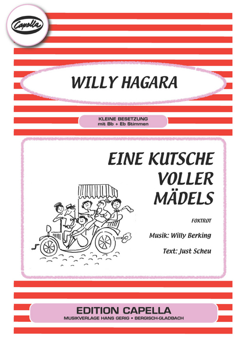 Eine Kutsche voller M&auml;dels - Willy Berking, Just Scheu, Willy Hagara