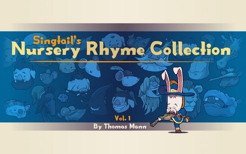 Singtail's Nursery Rhyme Collection - Thomas Edward Mann