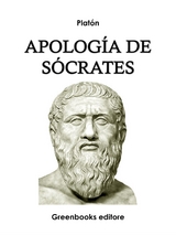 Apolog&iacute;a de S&oacute;crates -  Platon