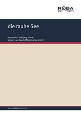 die rauhe See - Wolfgang K&auml;hne, Andreas Wolter, Horst Hoffmann