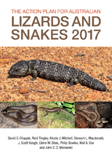 The Action Plan for Australian Lizards and Snakes 2017 - David G. Chapple, Reid Tingley, Nicola J. Mitchell, Stewart L. Macdonald, J Scott Keogh, Glenn M. Shea, Philip Bowles, Neil A. Cox, John C.Z. Woinarski