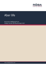 Aber life - Wolfgang Protze
