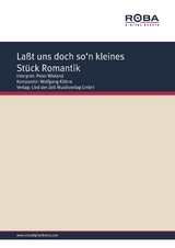 La&szlig;t uns doch so'n kleines St&uuml;ck Romantik - Wolfgang K&auml;hne, Hans Joachim F&uuml;rb&ouml;ter