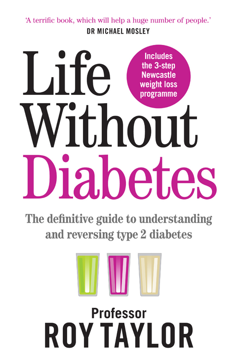 Life Without Diabetes -  Professor Roy Taylor