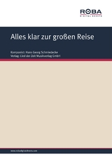 Alles klar zur gro&szlig;en Reise - Dieter Lietz