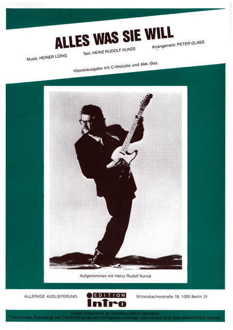 Alles was Sie will - Heinz Rudolf Kunze, Heiner L&uuml;rig