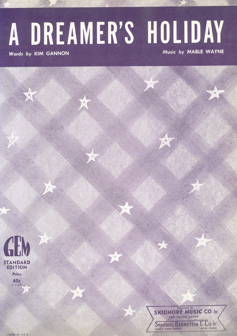 A Dreamer's Holliday - Mable Wayne, Kim Gannon