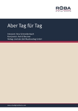 Aber Tag f&uuml;r Tag - Astrid Beutner, Lothar Kordylewski