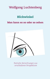 Blickwinkel - Wolfgang Luchtenberg