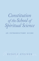 Constitution of the School of Spiritual Science -  Rudolf Steiner