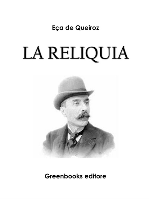 La reliquia - E&ccedil;a De Queiroz