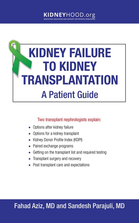 Kidney Failure to Kidney Transplantation - Fahad Aziz, Sandesh Parajuli