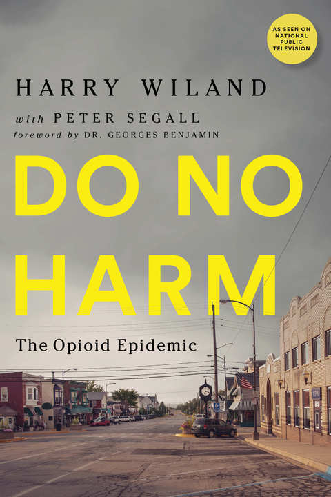 Do No Harm - Harry Wiland, Lewis Nelson, Andrew Kolodny, Peter Segall