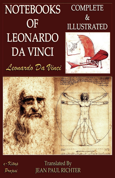 Notebooks of Leonardo Da Vinci - Leonardo da Vinci, Murat Ukray, Jean Paul Richter