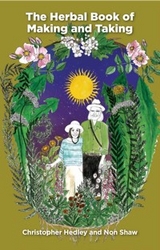 A Herbal Book of Making and Taking - Christopher Hedley, Non Shaw