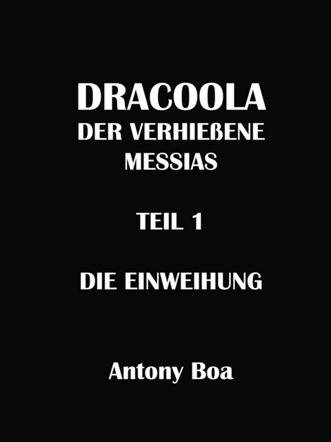 Dracoola - Antony Boa