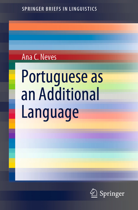 Portuguese as an Additional Language - Ana C. Neves