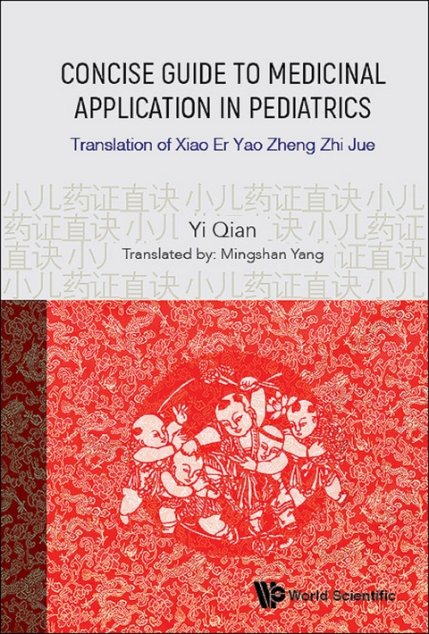 CONCISE GUIDE TO MEDICINAL APPLICATION IN PEDIATRICS - Yi Qian