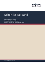 Sch&ouml;n ist das Land - Dieter Schneider, Martin Hoffmann