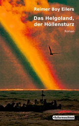 Das Helgoland, der H&ouml;llensturz - Reimer Boy Eilers