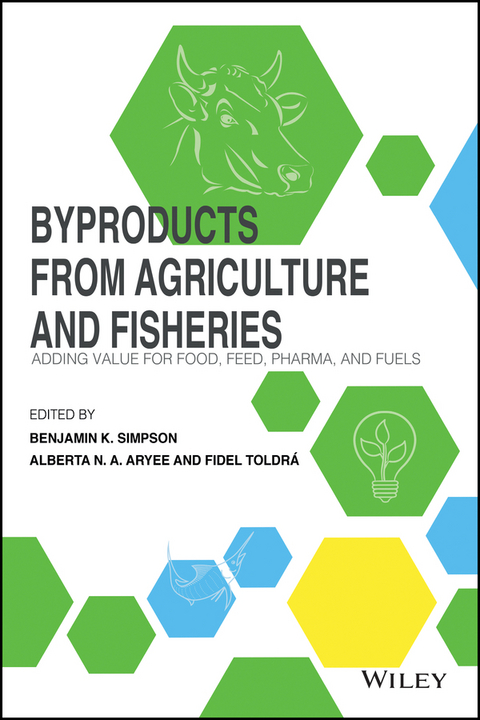Byproducts from Agriculture and Fisheries - 
