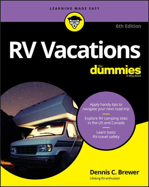 RV Vacations For Dummies - Dennis C. Brewer