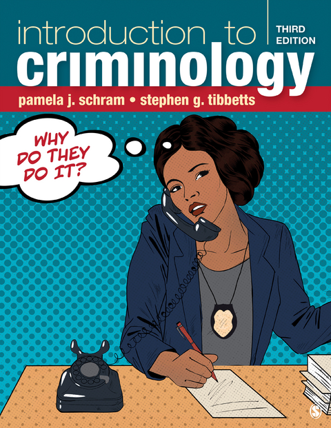 Introduction to Criminology -  Pamela J. Schram,  Stephen G. Tibbetts