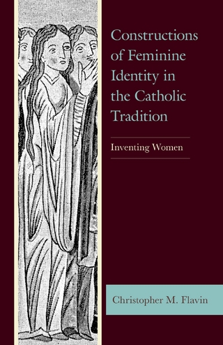 Constructions of Feminine Identity in the Catholic Tradition