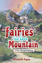 Fairies Ice Cove Mountain - Elizabeth Payne